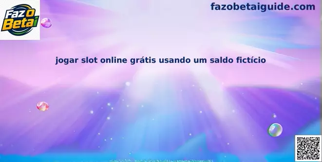 Slots grátis com saldo fictício