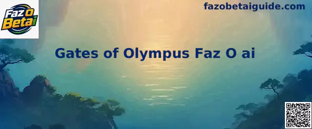 Gates of Olympus Faz O ai