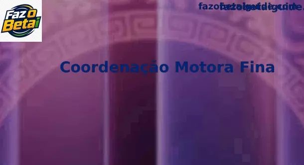 Coordenação motora fina