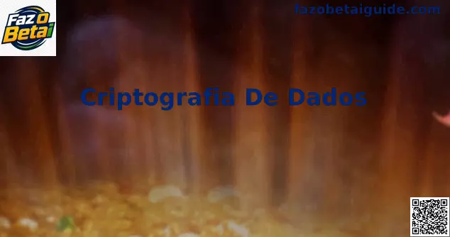 Criptografia de Dados - segurança digital e proteção de informações